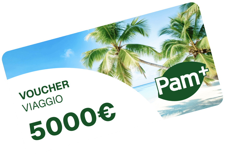 Voucher viaggio Pam+ del valore di 5.000 euro