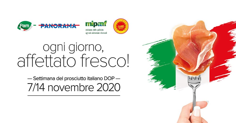 7 giorni dedicati al gusto: Pam Panorama festeggia la settimana del prosciutto italiano DOP